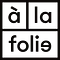 A La Folie
