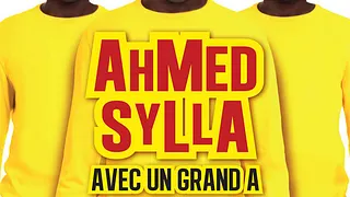 Ahmed Sylla avec un grand A