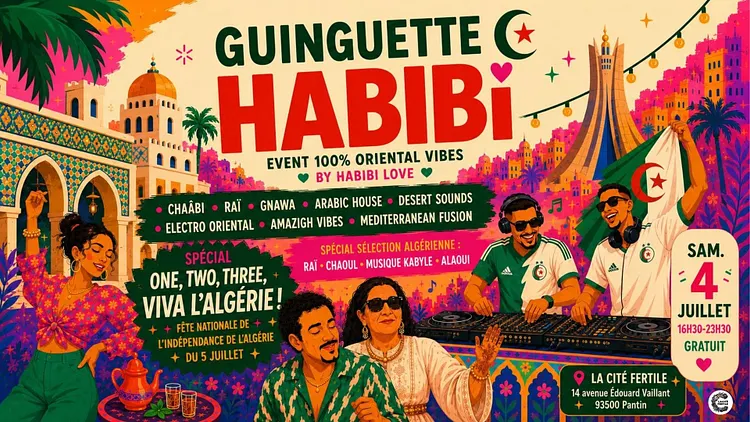 Guinguette Habibi spécial One, two, three, viva l'Algérie !