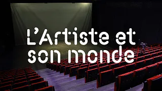 L'artiste et son monde / Lia Rodrigues