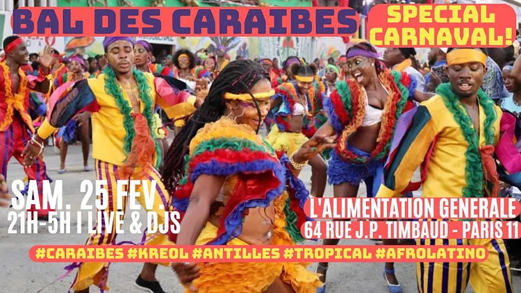 Bal des Caraïbes spécial Carnaval !