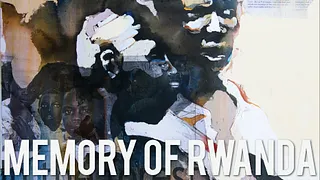 Memory of Rwanda / Se souvenir du génocide des Tutsis