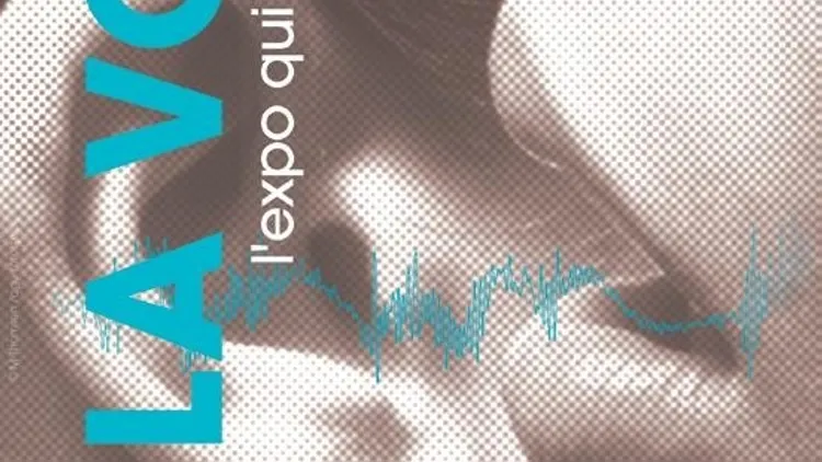 La voix, l'expo qui vous parle