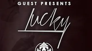 Guest with Dj Lucky