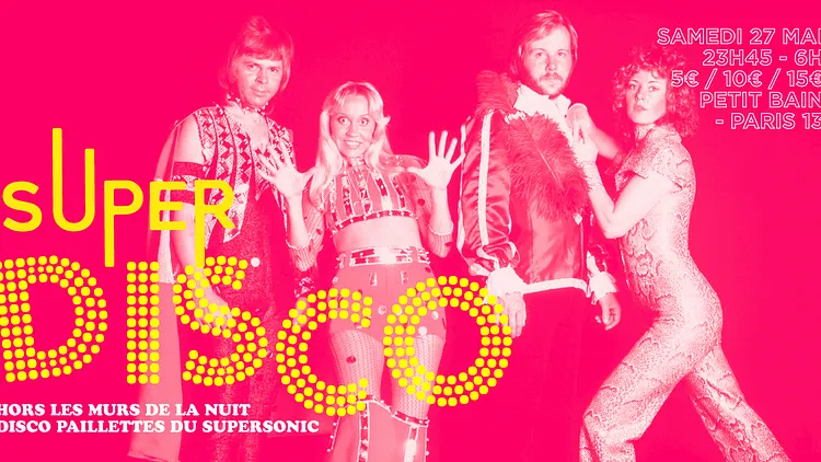 Dancing Queen: Hors Les Murs ! Supersonic x Petit Bain