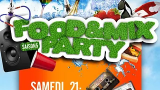 Food And Mix PARTY Edtion Old School avec dj Greg
