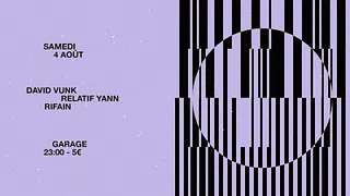 Garage Avec David Vunk, Relatif Yann & Rifain