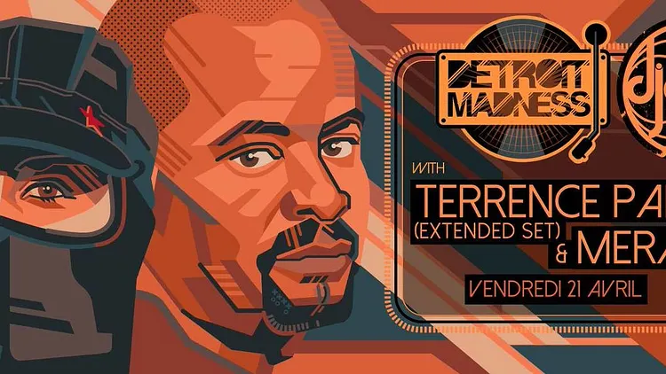 Detroit Madness avec Terrence Parker (5h dj set) & Merachka