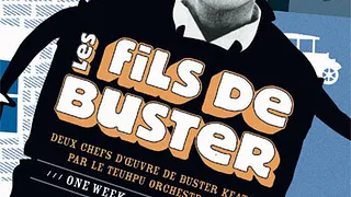 LES FILS DE BUSTER CINE CONCERT