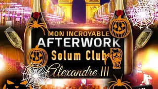 MON INCROYABLE AFTERWORK EXCEPTIONNEL & EXCLUSIF SOUS LE PONT ALEXANDRE III