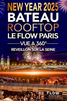 REVEILLON ROOFTOP BOAT DELUXE LE FLOW ALEXANDRE III