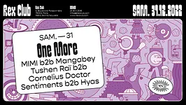 One More: MIMI b2b Mangabey, Tushen Raï & more