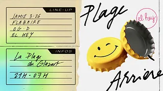 El Hey - Plage Arrière [Open Air] w/Jamie 3:26, Flabaire & OG.D