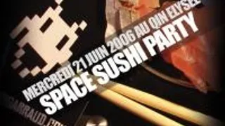 Joachim Garraud Pres. Space Sushi Party