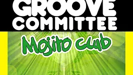 GROOVE COMMITTEE MOJITO CLUB