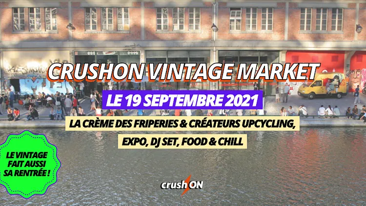 CrushON Vintage Market x Point Éphémère : Back to school