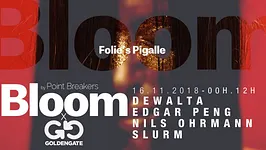 Bloom x GoldenGate Berlin w/ DeWalta & Edgar Peng