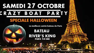 CRAZY BOAT HALLOWEEN (CROISIERE, OPEN BAR, BUFFET, FILLE=GRATUIT, 2 AMBIANCES, TOUR EIFFEL)