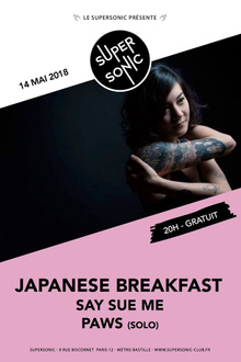 Japanese Breakfast • Say Sue Me • Paws (solo) / Supersonic