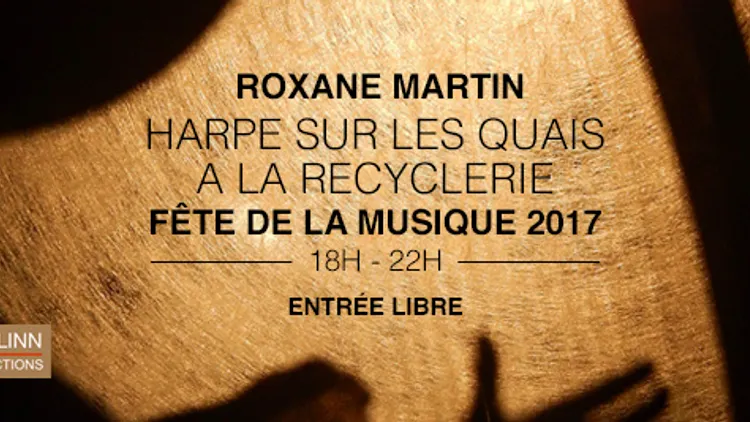 Harpe sur les quais - Fête de la musique de la Recyclerie