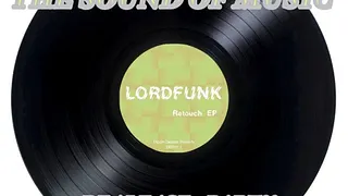 Release Party Lord Funk Retouch EP
