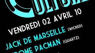CLUB CULTURE feat JACK DE MARSEILLE, JEROME PACMAN
