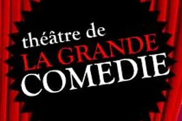 La Grande Comédie