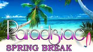 Paradisiac (Spring Break Closing)