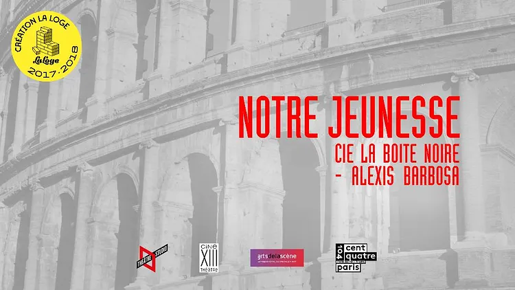 Notre Jeunesse / La Loge