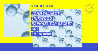 Concrete: John Talabot, Linkwood, Raphael Top Secret