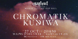 Chromatik + Kudiwa Street - Charivari Party !
