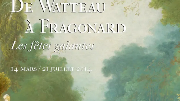 De Watteau à Fragonard - Les fêtes galantes