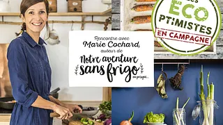 Rencontre avec Marie Cochard, auteur de "Notre aventure sans frigo, ou presque..."