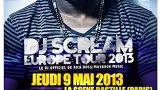 DJ SCREAM le DJ de Rick Ross - Maybach Music @ Scène Bastille
