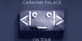Caravan Palace en concert