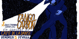 Tango Carbon (+ dessin live de Jules Stromboni) en concert