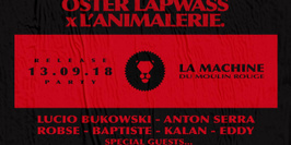 Oster Lapwass w/ L'Animalerie - Release Party