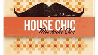 House Chic Moustache Choc