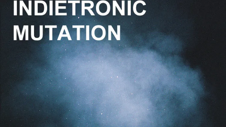 Indietronic Mutation _ Collatéral + Guest + Dj set Oliv