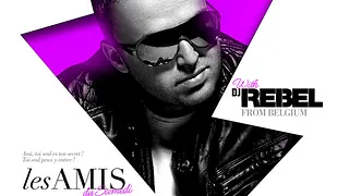 Les Amis Du Samedi - Dj Rebel