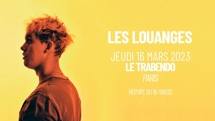 Les Louanges • Le Trabendo, Paris