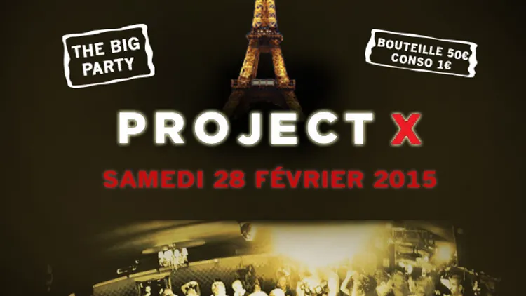 Projet X The Famous Big Party