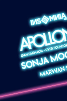 INSoMNia • Apollonia • Sonja Moonear • Marwan Sabb