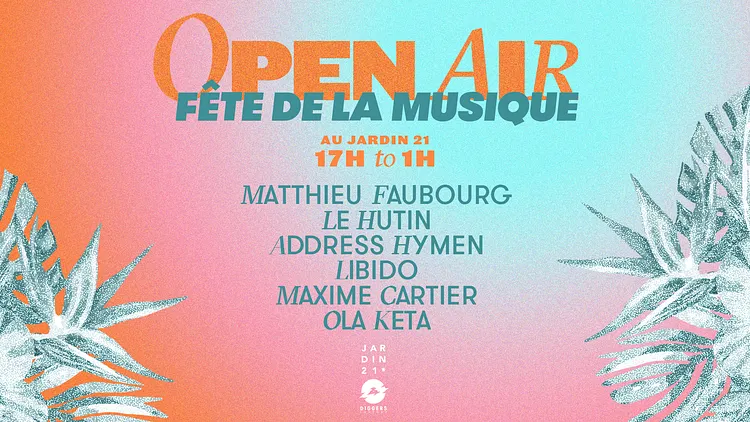 Open Air - Fête de la musique : Diggers Factory x Jardin21