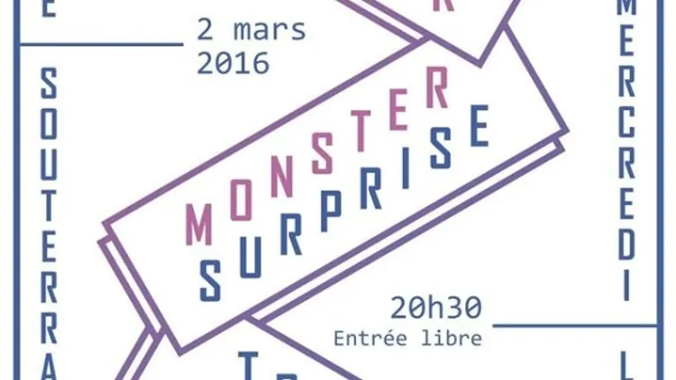 MERCREDI LABEL // La Souterraine:  TROTSKI NAUTIQUE + MONSTER SURPRISE + TITUS D'ENFER