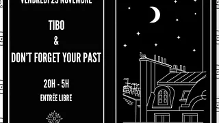 Tibo & Don't forget Your Past