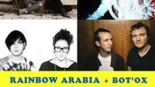 SUPER ! Rainbow Arabia, Bot'ox...