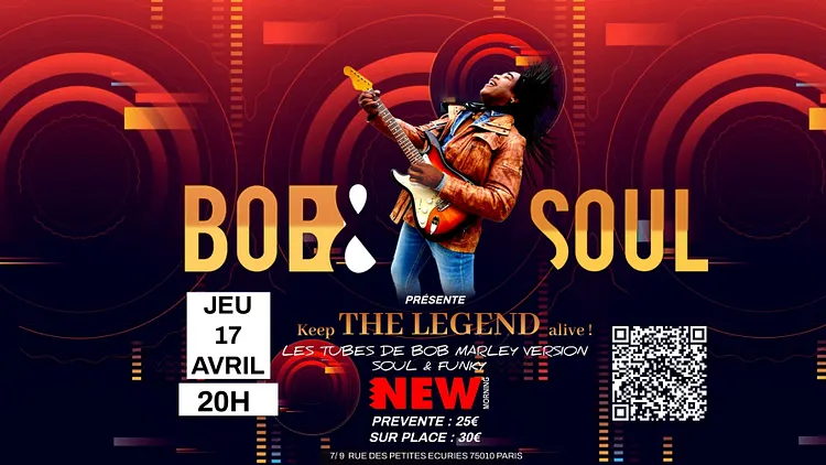 Bob&Soul au New Morning en concert Hommage à Bob Marley - Keep the Legend Alive