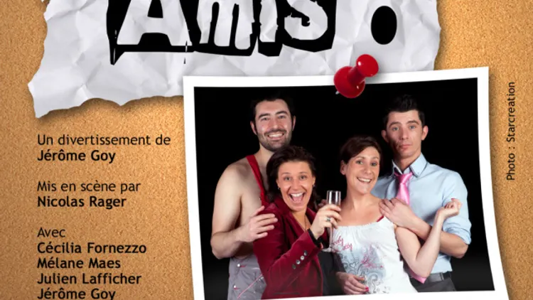 Amis... Amis..