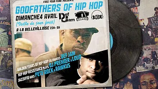 Free your funk: Godfathers of Hip Hop